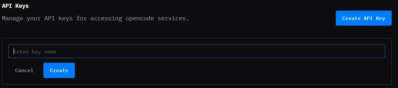 Name or label your API key (e.g. opencode)